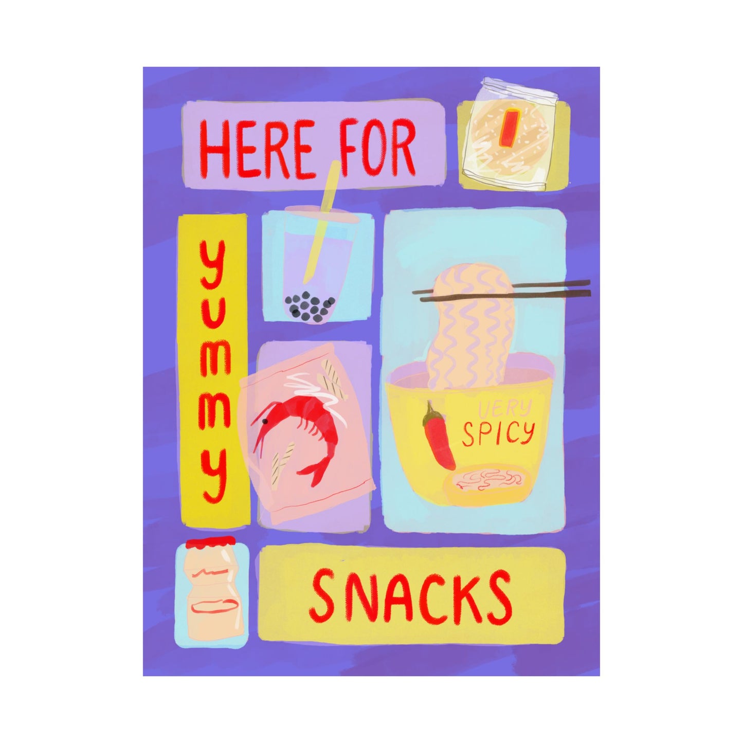 Here For Snacks Poster — Cute Food Art Matte Vertical Print (Bright Color Version)